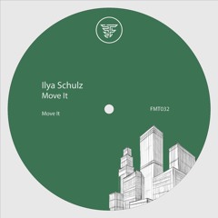 Ilya Schulz - Move It