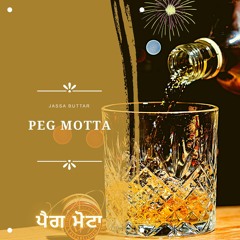 Peg Motta - JA$$A | Latest Punjabi Songs 2021 | New Punjabi Rap Song