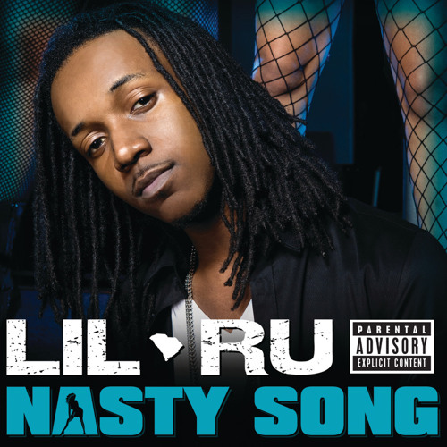 The Nasty Song Explicit By Lil Ru Free Listening On Soundcloud 