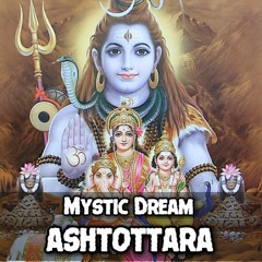 Mystic Dream - Ashtottara (Original Mix)