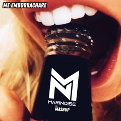 Me Emborrachare - Grupo Extra (Marinoise Mashup) [FREE DOWNLOAD] [SUPPORTED BY DANILO SECLI']