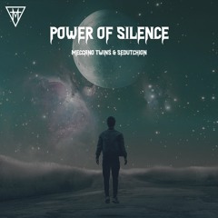 Meccano Twins & Sedutchion - Power Of Silence