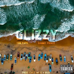 Glizzy (feat. Sammy Prince)