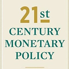 Read online 21st Century Monetary Policy: The Federal Reserve from the Great Inflation to COVID-19 b