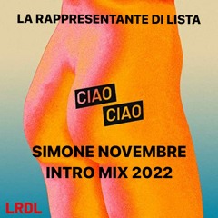 La rappresentante di lista - CIAO CIAO (Simone Novembre INTRO MIX 2022) [Free Download]