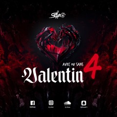 DJ SHAO - 💘 AVEC OU SANS VALENTIN 💘 Vol.4