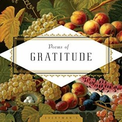 GET PDF EBOOK EPUB KINDLE Poems of Gratitude (Everyman's Library Pocket Poets Series)