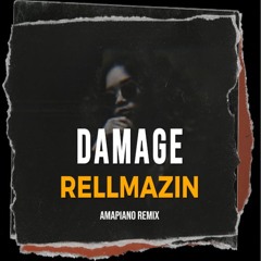 DAMAGE AMAPIANO RMX