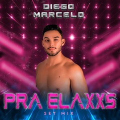 PRA ELAXXS - Set Mix