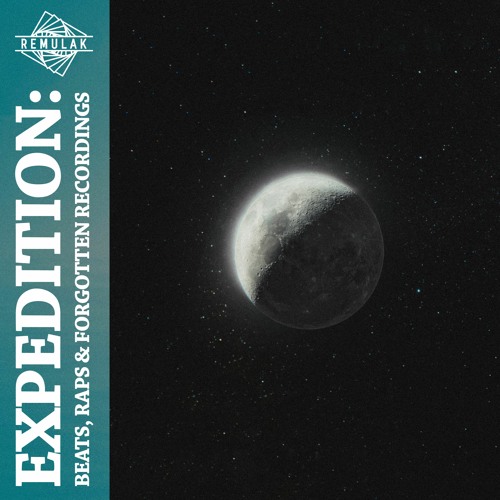 Expedition: Beats, Raps & Forgotten Recordings (Free Download on Bandcamp)