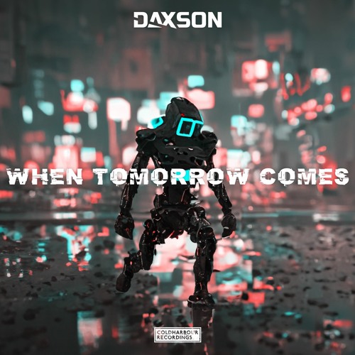 Daxson - When Tomorrow Comes