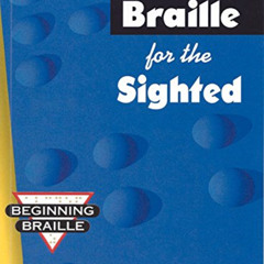 [Free] KINDLE 📘 Braille for the Sighted (Beginning Braille) by  Stan Collins [EPUB K