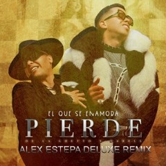 EL QUE SE ENAMORA PIERDE - DE LA GHETTO FT DARELL (ALEX ESTEPA EXTENDED EDIT 100) HQ.