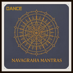 NAVAGRAHA MANTRA (DANCE)