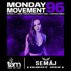 Semaj [The Midnight Rêvé mix] - Monday Movement (EP. 096)