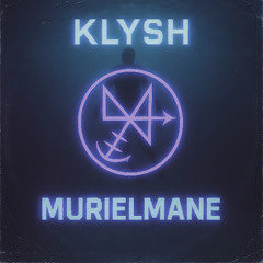 MURIELMANE (Prod. Klysh)