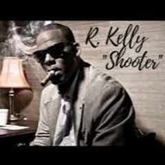 R. Kelly - Shooter