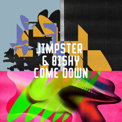 Come Down (Edit)