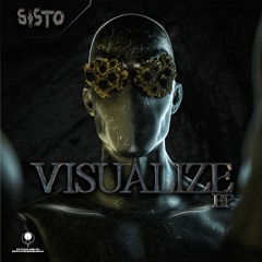 SISTO - Visualize EP (Cyclops Recordings)
