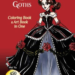 PDF Princesses as Goths: Coloring Book & Art Book in One (Large Softcover): Cute