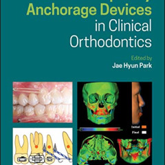 [GET] PDF 📝 Temporary Anchorage Devices in Clinical Orthodontics by  Jae Hyun Park [