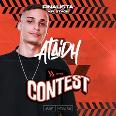 ATAIDH - AIR STAGE // CONTEST ARRAIÁ DA HYPE 2024