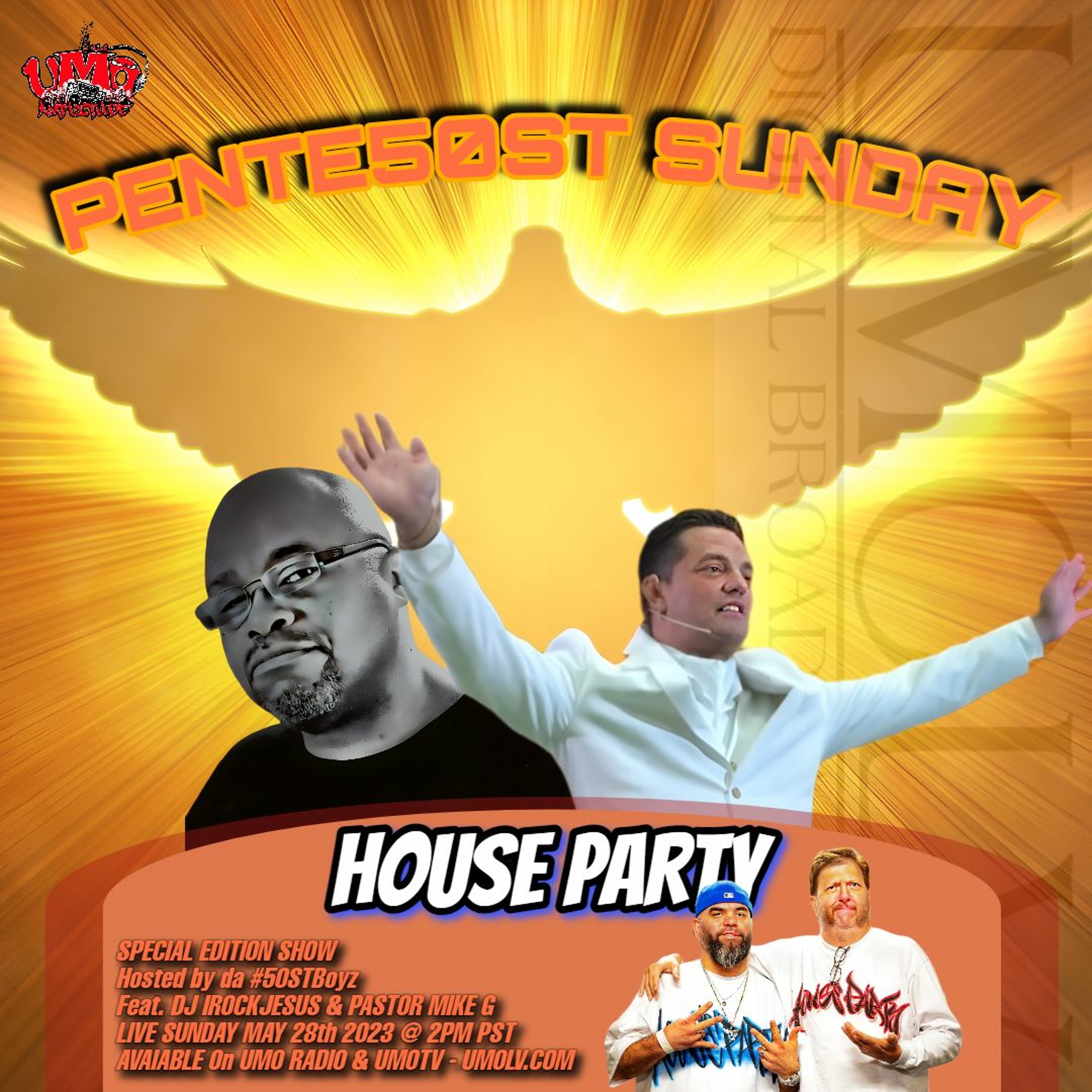 PENTE50ST SUNDAY feat. DJ IROCK JESUS & Pastor Mike G (05.28.23) episode artwork