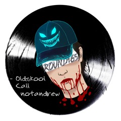 NotAndrew - Oldskool Call (R165)
