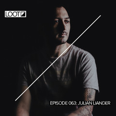 Loot Radio 063: Julian Liander