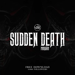 Vazteria X - Sudden Death (Remake) [FREE DOWNLOAD 3K  FOLLOWERS]