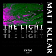 Matt Klear - The Light [Klear Records]