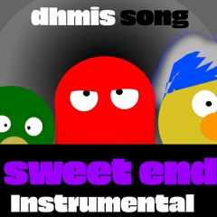 DHMIS SONG - Sweet End - Liforx - Any Tunes - Generalik - v2 - Instrumental