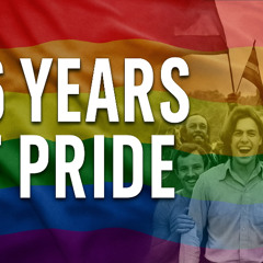 🌈 56 Years of Pride: Are We Really Any Further? | Karel Cast Ep. 25‑87