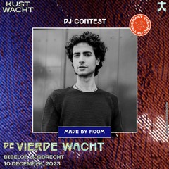 MADE BY HOOM | KUSTWACHT | DJ CONTEST
