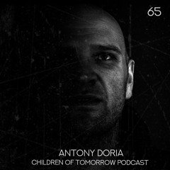Children Of Tomorrow's Podcast 65 - Antony Doria