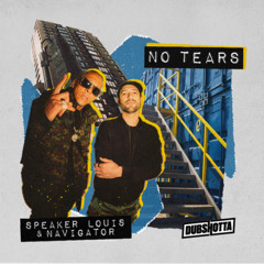 Speaker Louis x Navigator - No Tears