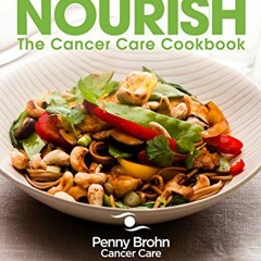 ( UbJFc ) Nourish: The Cancer Care Cookbook by  Penny Brohn &  Christine Bailey ( yKUh )