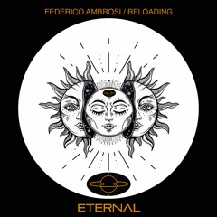 Federico Ambrosi - Reloading [Eternal] ETRNL0001