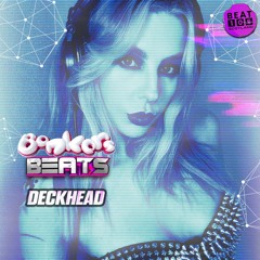 Bonkers Beats #162 on Beat 106 Scotland with Deckhead 160824