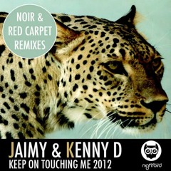 Keep On Touching Me (Red Carpet Remix)