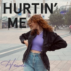 Hurtin' Me