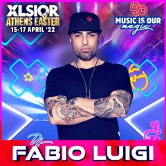 XLSIOR ATHENS EASTER Podcast By Fabio Luigi