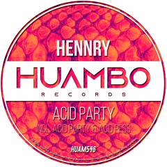 Hennry - Acid Pess (Fun Mix)