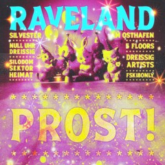 Sounds Of Silodom ✦ RAVELAND [ Live at NYE 23/24 ] ✦ PROST!