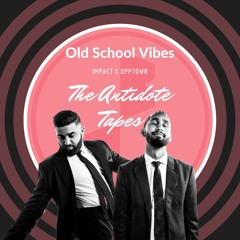 Decibel Antidote Tapes (Vol 6) Old School Vibes Mixtape - IMPACT x UPPTOWN