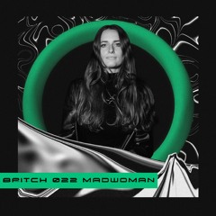 BPITCH 022 - madwoman