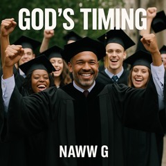 God's Timing (Prod. Dviousmindz)