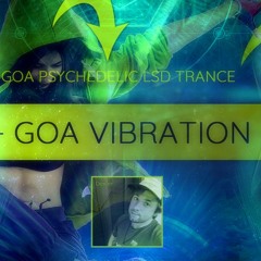 Dexter - Goa Vibratiion (mixed) 2023 psychedelic lsd goa trance