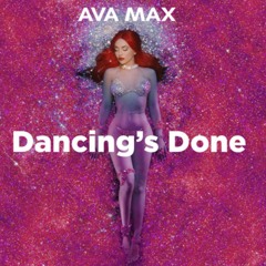 Ava Max Dancing's Done ( Tech House Remix ) by J2S