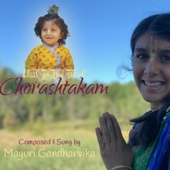 Chorashtakam | Hail to the Thief | Mayuri Gandharvika